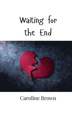 Waiting for the End
