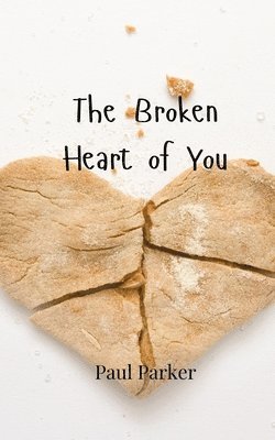 bokomslag Broken Heart of You