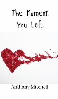 bokomslag Moment You Left