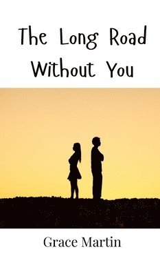 Long Road Without You
