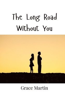 Long Road Without You