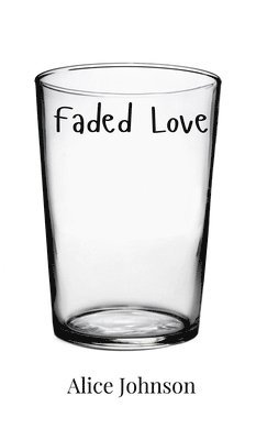 Faded Love 1