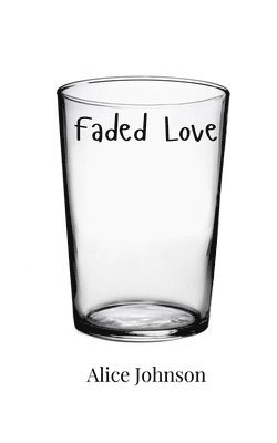 Faded Love 1