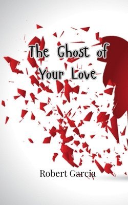 bokomslag Ghost of Your Love