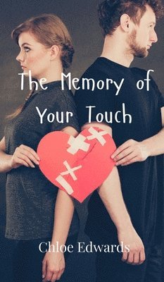 The Memory of Your Touch 1