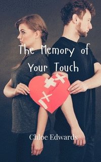 bokomslag The Memory of Your Touch