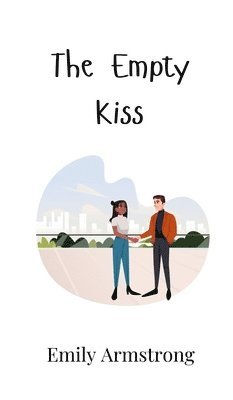 Emily Armstrong - Empty Kiss, Inbunden