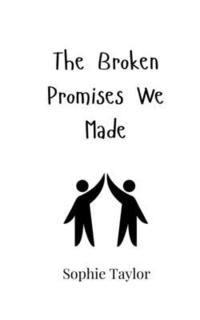 bokomslag The Broken Promises We Made