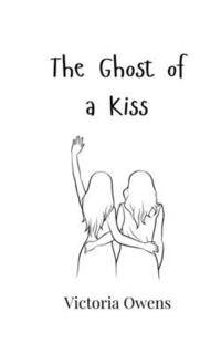 bokomslag The Ghost of a Kiss