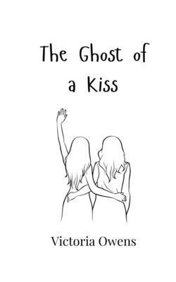 Victoria Owens - Ghost of a Kiss, Häftad