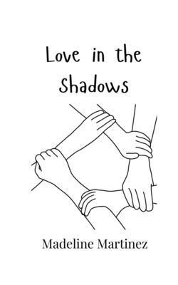 Love in the Shadows 1