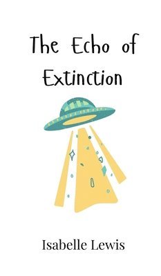 bokomslag Echo of Extinction