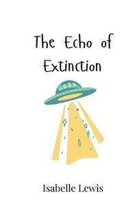 bokomslag Echo of Extinction