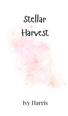 Stellar Harvest 1