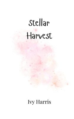 Stellar Harvest 1