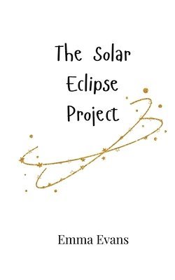 bokomslag Solar Eclipse Project