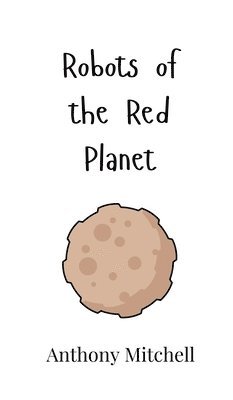 Robots of the Red Planet 1