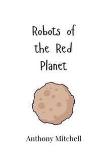 bokomslag Robots of the Red Planet