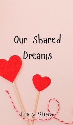 Our Shared Dreams 1