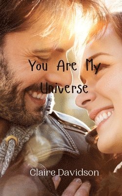 You Are My Universe