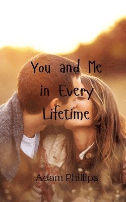 You and Me in Every Lifetime 1