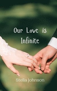 bokomslag Our Love is Infinite