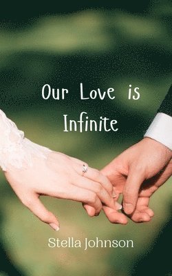 bokomslag Our Love is Infinite