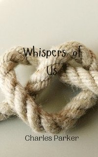 bokomslag Whispers of Us