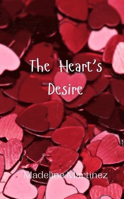 The Heart's Desire 1