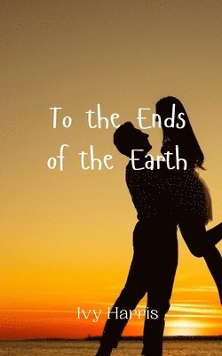 To the Ends of the Earth 1