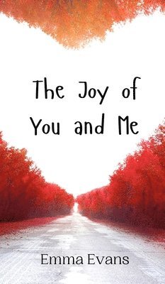 bokomslag Joy of You and Me