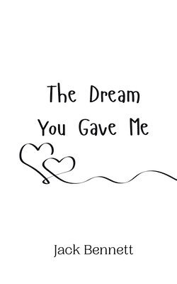 bokomslag Dream You Gave Me