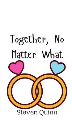 Together, No Matter What 1