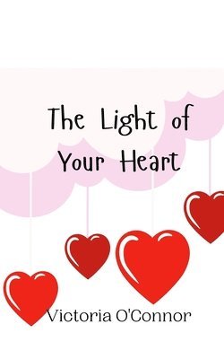 The Light of Your Heart 1