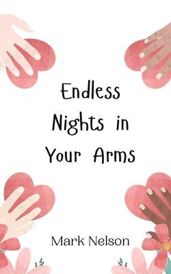 Endless Nights in Your Arms 1