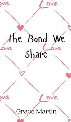 Bond We Share