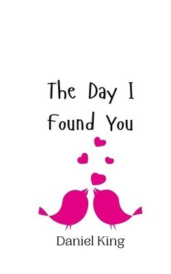 The Day I Found You 1