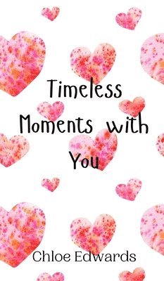 Timeless Moments with You 1