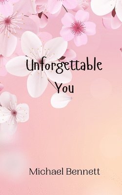 Unforgettable You 1