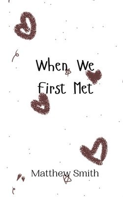 When We First Met 1