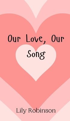 bokomslag Our Love, Our Song