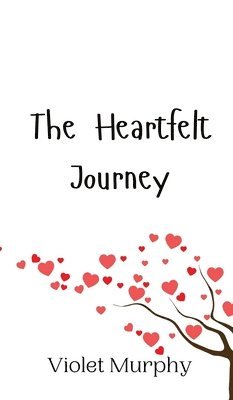 bokomslag Heartfelt Journey