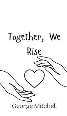 Together, We Rise 1