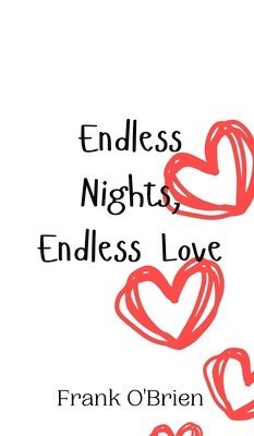 bokomslag Endless Nights, Endless Love