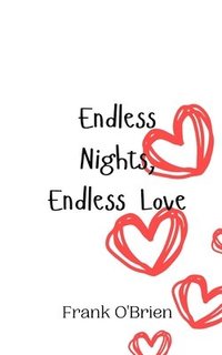 bokomslag Endless Nights, Endless Love