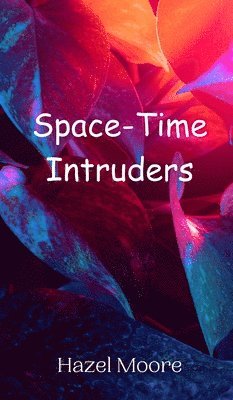 bokomslag Space-Time Intruders