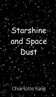 bokomslag Starshine and Space Dust