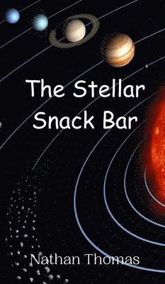 bokomslag The Stellar Snack Bar