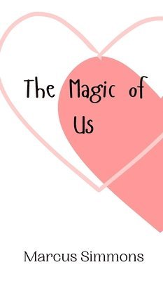 The Magic of Us 1