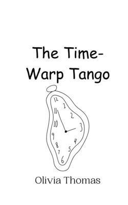 Olivia Thomas - Time-Warp Tango, Häftad